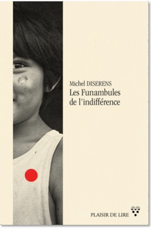 Les Funambules de l'indifférence