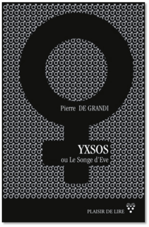 YXSOS ou le songe d'Ève