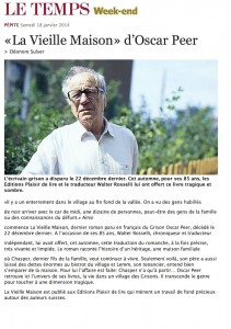 "La Vieille maison" dans Le Temps, du 18 janvier 2014. "La Vieille maison" dans Le Temps, du 18 janvier 2014.