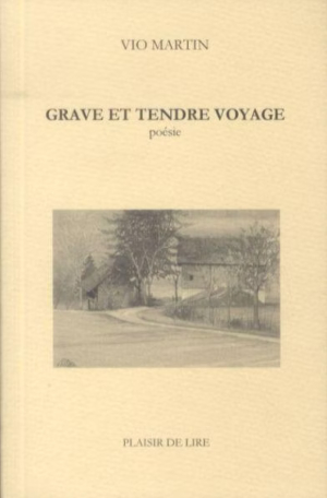 Grave et tendre voyage