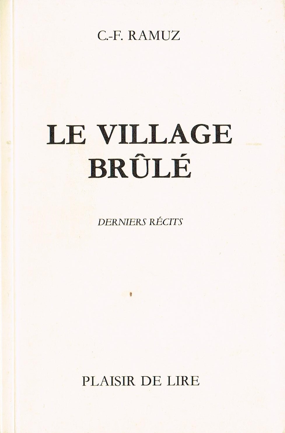 Le village brûlé