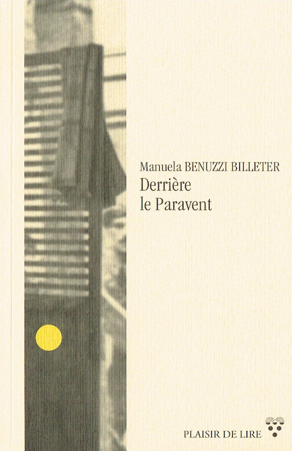 Derrière le paravent