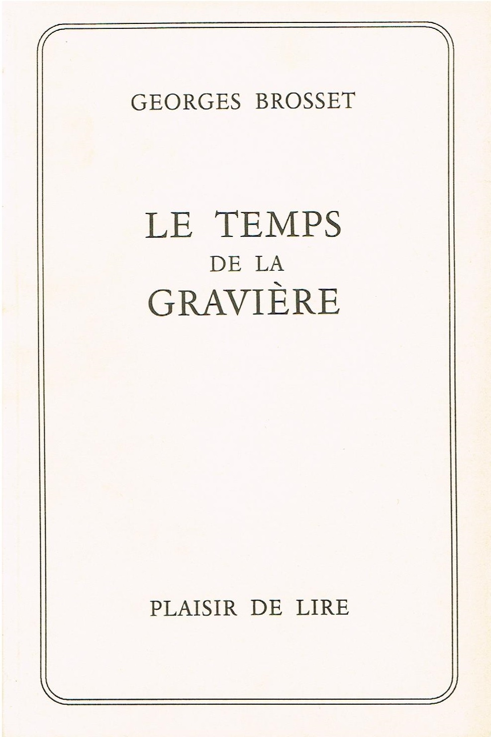 Le temps de la gravière
