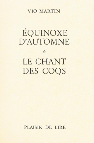 Equinoxe d'automne, le chant des coqs