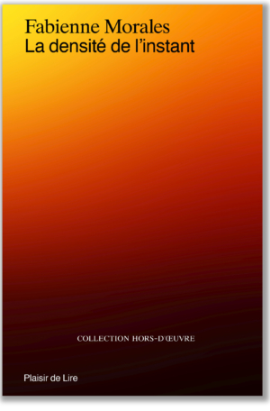 La densité de l'instant